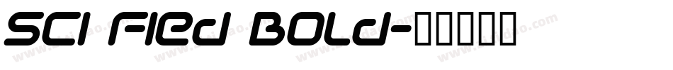 Sci Fied Bold字体转换